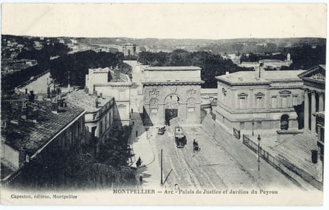 Arc, Palais de Justice et Jardins du Peyrou