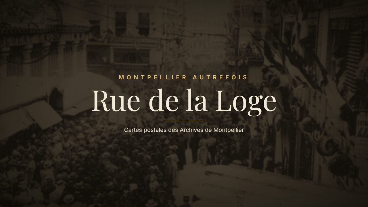 Rue de la Loge autrefois