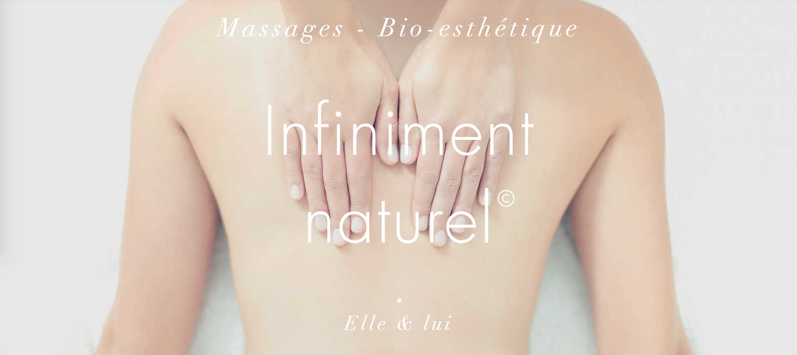INFINIMENT NATUREL - CENTRE DE BIEN-ÊTRE BIO-ESTHÉTIQUE - MASSAGES — Castelnau-le-Lez